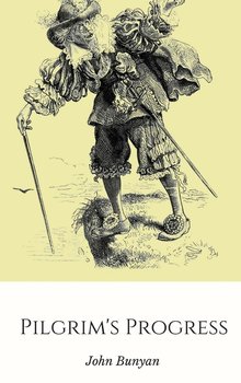 Pilgrim's Progress - Bunyan John