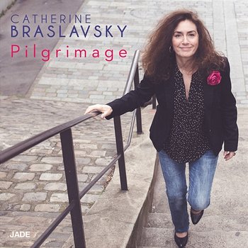 Pilgrimage - Catherine Braslavsky