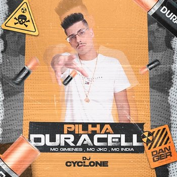 Pilha Duracell - DJ Cyclone, Mc Gimenes, Mc Jkc & Mc India