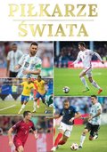 Piłkarze Świata - Opracowanie zbiorowe