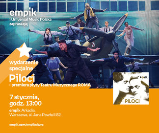 Piloci – premiera płyty Teatru Muzycznego ROMA | Empik Arkadia