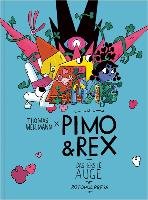 Pimo & Rex - Das erste Auge - Wellmann Thomas