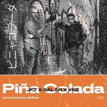 Piña Colada - JFT and Salar feat. T4L