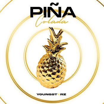 PIÑA COLADA - Youngstarz, MichaelBM, Fano feat. Yung Dupe, Thega Diaz