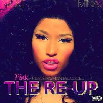 Pink Friday: Roman Reloaded - The Re-up (Limited Edition) - Minaj Nicki