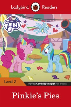 Pinkie's Pies. Ladybird Readers. Level 2 - Opracowanie zbiorowe