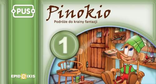 Z Kim Pinokio Uciekł Do Krainy Zabawek Pinokio. Podróże do krainy fantazji 1 | Sklep EMPIK.COM