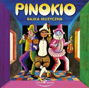 Pinokio - Bończak Jerzy, Lipowska Teresa, Bogucki Andrzej