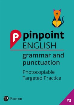 Pinpoint English Grammar and Punctuation Year 3: Photocopiable Targeted Practice - Grant David