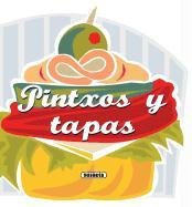 Pintxos y Tapas - Susaeta Publishing Inc.