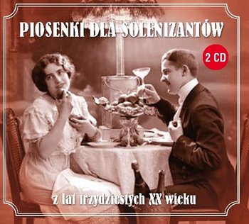 Piosenki dla solenizantów - Various Artists