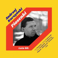 Piosenki. Lata 60. Korzyński Andrzej