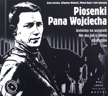 Piosenki Pana Wojciecha (Antologia Polskiej Muzyki) - Various Artists