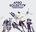 Piosenki po polsku - Afro Kolektyw