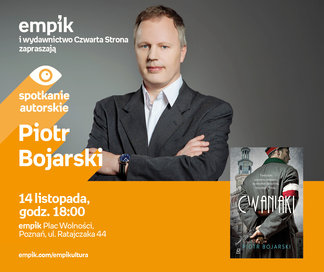 Piotr Bojarski | Empik Plac Wolności