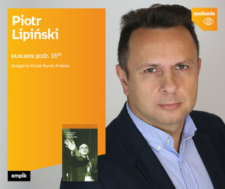 Piotr Lipiński | Księgarnia Empik Rynek
