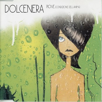 Piove (Condizione dell'anima) - DolceNera