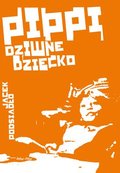 Pippi, dziwne dziecko - Podsiadło Jacek