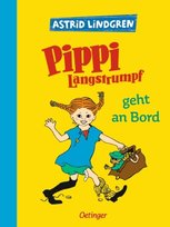 Pippi Langstrumpf 2. Pippi Langstrumpf geht an Bord Oetinger