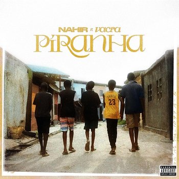 Piranha - Nahir feat. Vacra