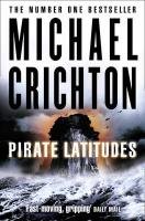Pirate Latitudes Crichton Michael