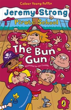 Pirate School: The Bun Gun - Strong Jeremy