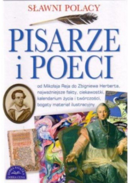 Pisarze I Poeci Sławni Polacy - W opisie | Książka w Empik