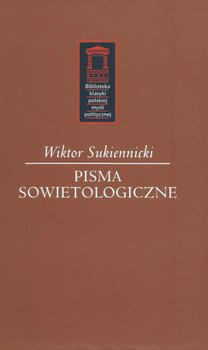Pisma sowietologiczne - Sukiennicki Wiktor