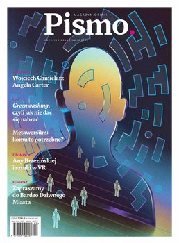 Pismo. Magazyn Opinii 12/2022 - ebook mobi - Fortuna Piotr, Kowalczyk Zuzanna, Murek Weronika, Warecka Aleksandra, Chmielarz Wojciech