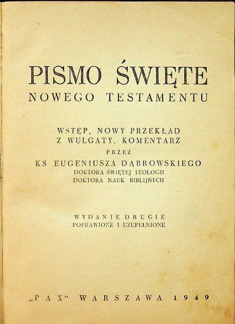 Pismo Święte Nowego Testamentu 1949 r. - Dąbrowski Eugeniusz | Książka