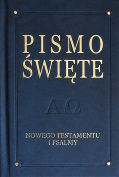 Pismo Święte Nowego Testamentu i Psalmy - Romaniuk Kazimierz