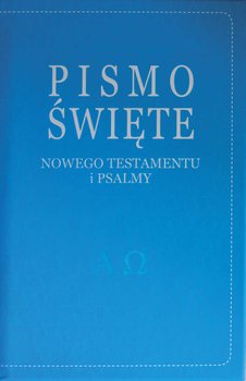 Pismo Święte Nowego Testamentu i Psalmy - Romaniuk Kazimierz