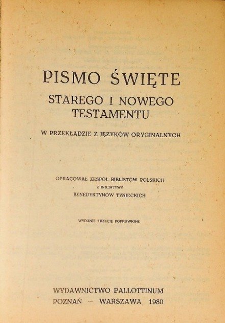 Pismo Święte Starego i Nowego Testamentu - Opracowanie zbiorowe
