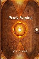 Pistis Sophia Unknown