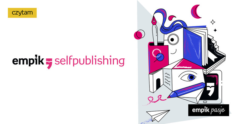 Piszesz książki? Publikuj je! Empik Selfpublishing – platforma dla niezależnych twórców