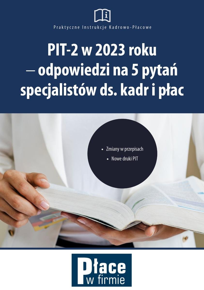 PIT-2 W 2023 Roku - Odpowiedzi Na 5 Pytań Specjalistów Ds. Kadr I Płac ...