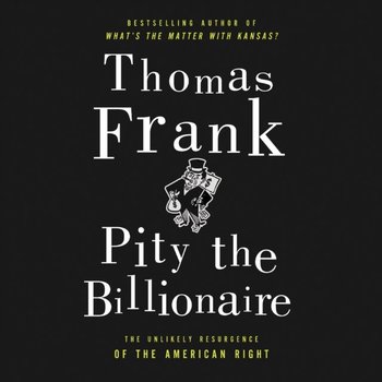 Pity the Billionaire - Frank Thomas
