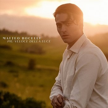 Più veloce della luc - Matteo Bocelli