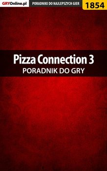 Pizza Connection 3 - poradnik do gry - Adamus Agnieszka aadamus
