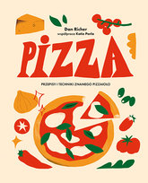 Pizza. Przepisy i techniki znanego pizzaiolo