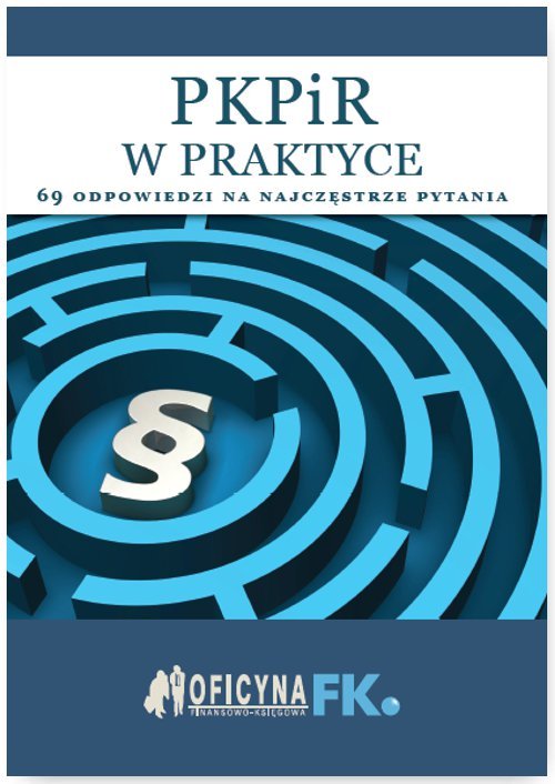 PKPiR W Praktyce. 69 Odpowiedzi Na Najczęstsze Pytania - Opracowanie ...