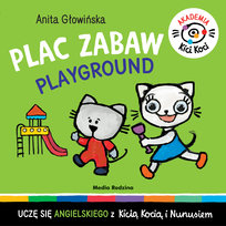 Plac zabaw. Akademia Kici Koci Głowińska Anita