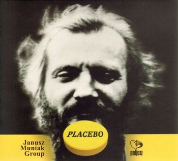 Placebo - Janusz Muniak Group
