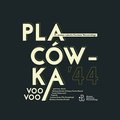 Placówka '44 - Voo Voo