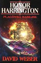 Placówka Basilisk. Honor Harrington. Tom 1 David Weber