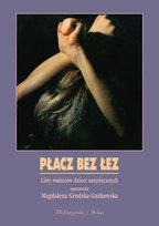 Płacz bez Łez Grodzka-Guźkowska Magdalena