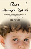 Płacz niemymi łzami Peters Joe