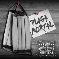 Plaga Mortal Los Llaneros De La Frontera