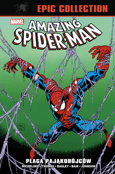 Plaga pająkobójców. Amazing Spider-Man. Epic Collection - Michelinie David, Eric Fein, Bagley Mark