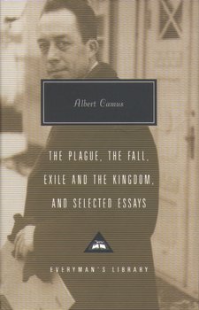 Plague, Fall, Exile And The Kingdom And Selected Essays - Albert Camus